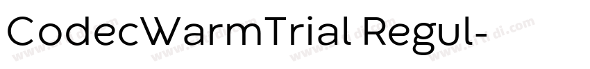 CodecWarmTrial Regul字体转换 CodecWarmTrial Regul字体转换